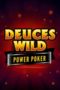Deuces Wild – Power Poker